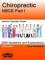 Title: Chiropractic NBCE Part I Intensive Specialty Review, Author: Chris Christensen