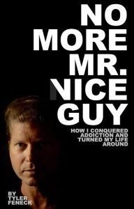 Title: No More Mr. Vice Guy, Author: Tyler Feneck