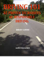 Driving 101: 42 Proven Techniques of Responsible Driving