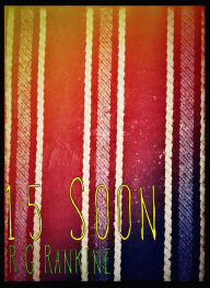 Title: 15 Soon, Author: R.G Rankine