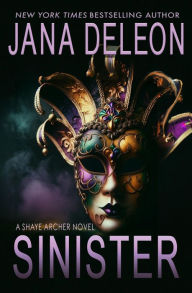 Title: Sinister (Shaye Archer Series #2), Author: Jana DeLeon