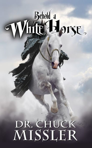 Behold a White Horse: The Coming World Leader