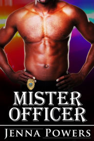 Title: Mister Officer (Interracial Black M Cop / White F Erotic Romance), Author: Jenna Powers