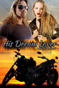 Title: His Dream Lover, Author: Harper Jewel