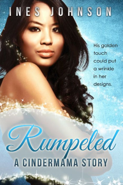 Rumpeled: a Cindermama Story