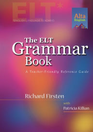 Title: The ELT Grammar Book, Author: Richard Firsten