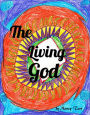 The Living God - A retold Daniel Story