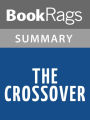 The Crossover by Kwame Alexander Summary & Study Guide