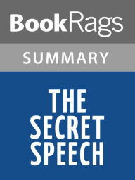 Title: The Secret Speech by Tom Rob Smith Summary & Study Guide, Author: BookRags