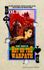 Hot on the Warpath