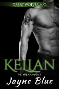 Title: Kellan: MC Biker Romance, Author: Jayne Blue