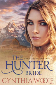 Title: The Hunter Bride, Author: Cynthia Woolf