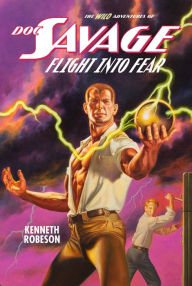 Title: Doc Savage: Flight into Fear, Author: Kenneth Robeson