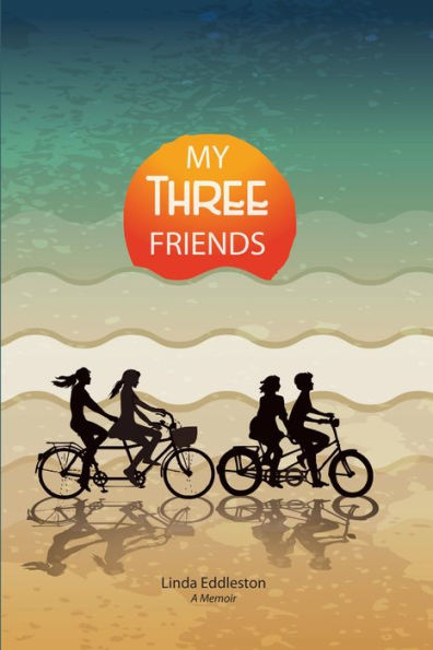 My Three Friends