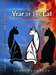 Title: Year of the Cat: The Thirteenth Realm, Author: Kendi Thompson