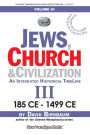 Jews, Church & Civilization 3 (part b)