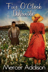 Title: Five o'clock Whistle, Author: Mercer Addison