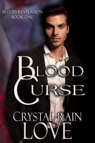 Title: Blood Curse, Author: Crystal-Rain Love