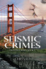 Seismic Crimes