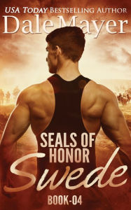 Title: Swede (SEALs of Honor Series #4), Author: Dale Mayer