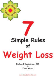 Title: 7 Simple Rules of Weight Loss, Author: John Wood