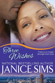 Title: Three Wishes, Author: Janice Sims