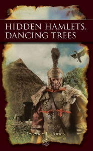 Title: Hidden Hamlets, Dancing Trees, Author: Terence Jones