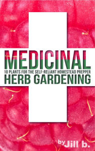 Title: Medicinal Herb Gardening: 10 Plants for the Self-Reliant Homestead Prepper, Author: Jill Bong