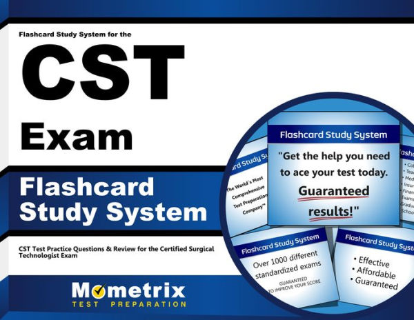 Flashcard Study System for the CST Exam: CST Test Practice Questions & Review for the Certified Surgical Technologist Exam