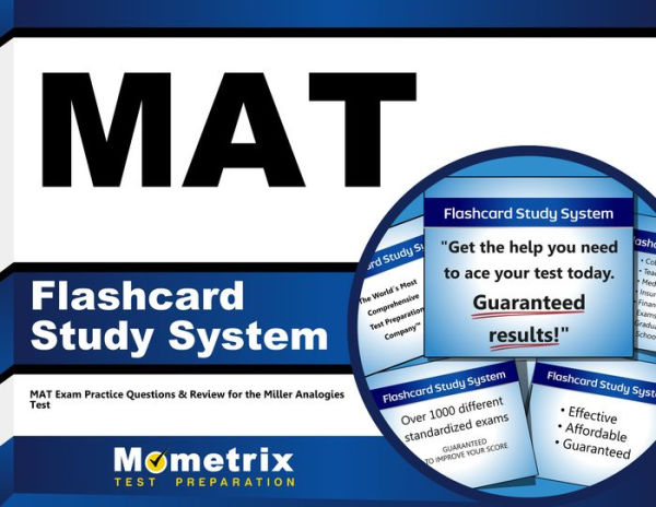 MAT Flashcard Study System: MAT Exam Practice Questions & Review for the Miller Analogies Test