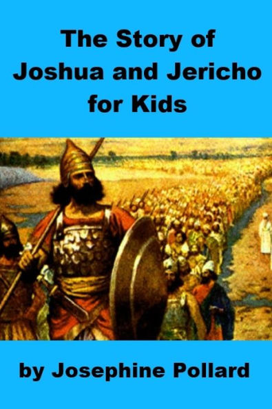The Story of Joshua and Jericho for Kids