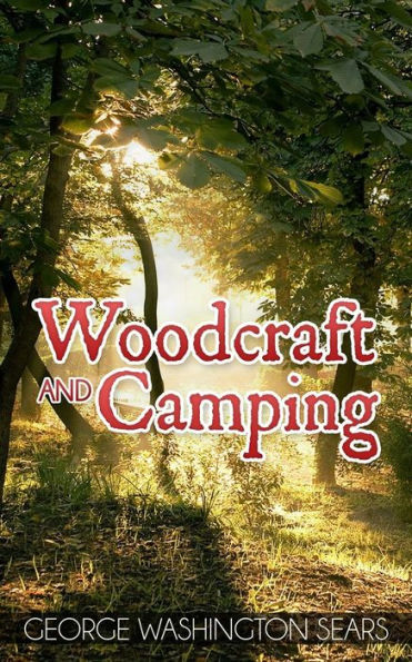 Woodcraft and Camping