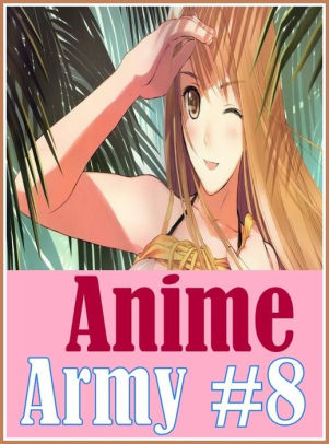 Anime Hard Sex Porn - Romance: Erotica Adult Hardcore Sex Anime Army #8 ( sex, porn, fetish,  bondage, oral, anal, ebony, hentai, domination, erotic photography, erotic  sex ...