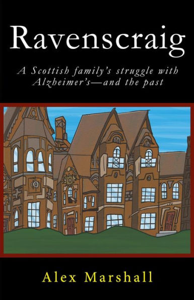 Ravenscraig: A Scottish familys struggle with Alzheimersand the past