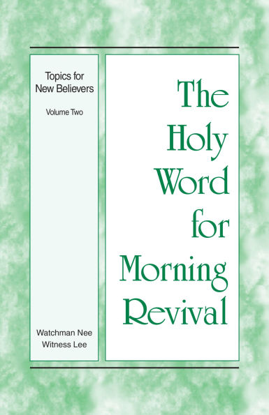 Topics for New Believers: Volume Two