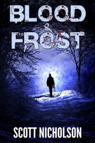 Title: Zapheads: Blood and Frost, Author: Scott Nicholson