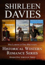 MacLarens of Fire Mountain Historical Western Romance Series Books 1 - 3