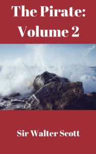 Title: The Pirate: Volume 2, Author: Sir Walter Scott