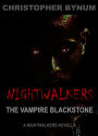 Nightwalkers: The Vampire Blackstone