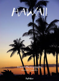 Title: Hawaii: Travel Photography, Author: Alexander Tsygankov
