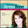 Ideas on Living Stress Free