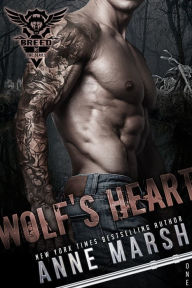 Title: Wolf's Heart: A Wolf Pack Motorcycle Club Book, Author: Anne Marsh