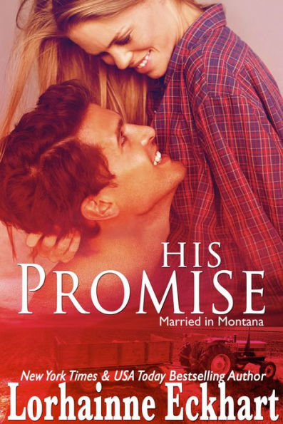 His Promise (Married in Montana Series #1)