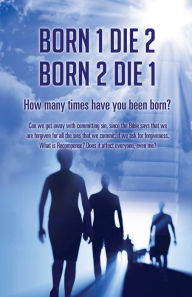 Title: Born 1 Die 2 . Born 2 Die 1, Author: Frank W. Mitchell