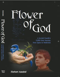 Title: The Flower Of God, Author: Herbert Ausubel