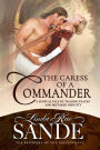 The Caress of a Commander