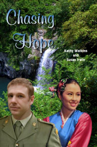 Title: Chasing Hope, Author: Kathy Watkins