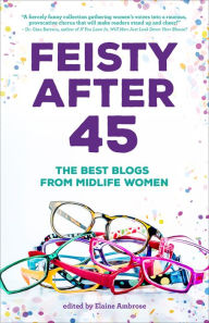 Title: Feisty After 45, Author: Elaine Ambrose