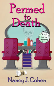 Title: Permed to Death, Author: Nancy J. Cohen