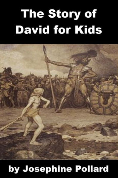 The Story of David and Goliath for Kids